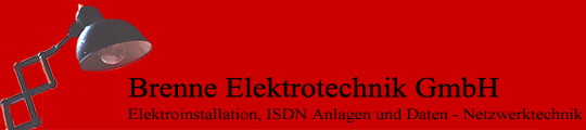 Brenne Elektrotechnik GmbH - Elektroinstalltion, Daten- Netzwerktechnik, ISDN-Anlagen